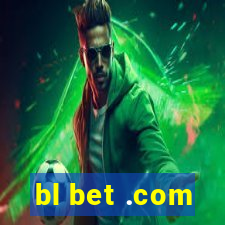bl bet .com